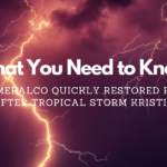 What You Need To Know: How MERALCO Quickly Restored Power After Tropical Storm Kristin