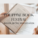 Philippine Book Festival 2025: BIGGER, BETTER, IN A NEW LOCATION