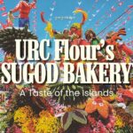 A Taste of the Islands: URC Flour’s ‘SUGOD BAKERY’