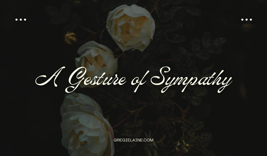 A Gesture of Sympathy