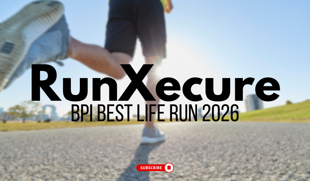 RunXecure : BPI Best Life Run 2026